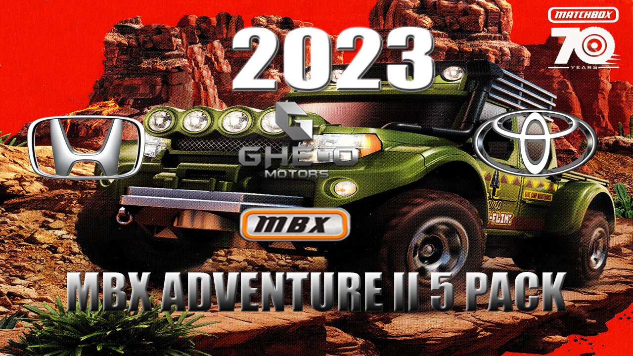 2023 MATCHBOX ADVENTURE II 5 PACK