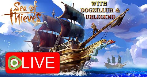 LIVE! Sea of Thieves! How is it in 2023? Hanging out with UBLegend!