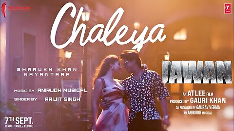 Jawan: Chaleya (Hindi) | Shah Rukh Khan | Nayanthara | Atlee | Anirudh | Arijit S, Shilpa R | Kumaar