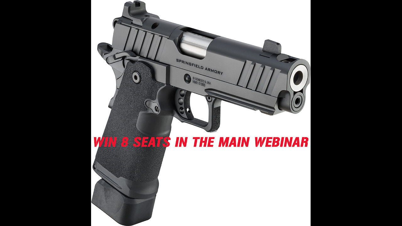 Springfield Armory 1911 DS Prodigy MINI #3 FOR 8 SEATS IN THE MAIN WEBINAR