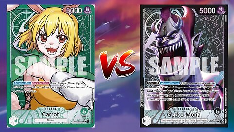 One Piece TCG Carrot VS Gecko Moria!!