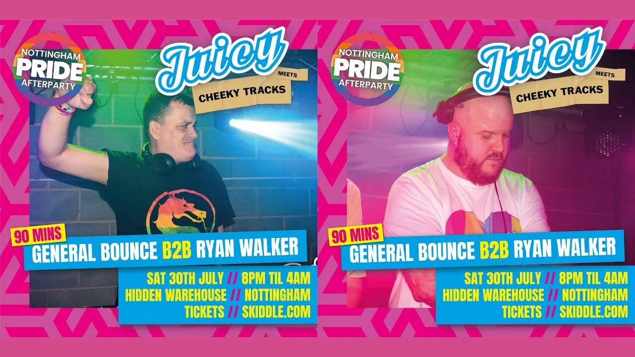 General Bounce & Ryan Walker live @ Juicy vs Cheeky Tracks, 30th July 2022