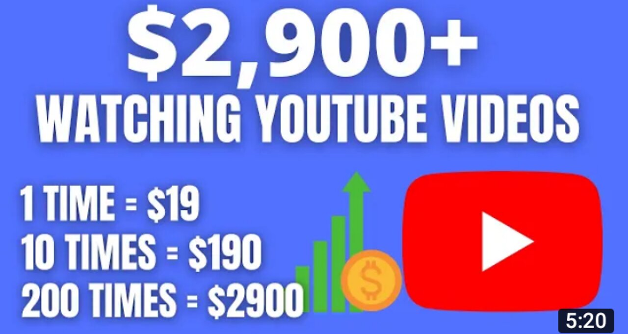 Earn $2.900 Watching youtube video