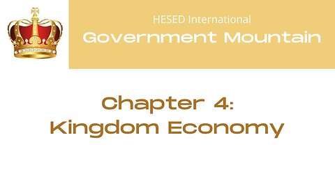 Government Mountain - Chapter 4 - Kingdom Economy