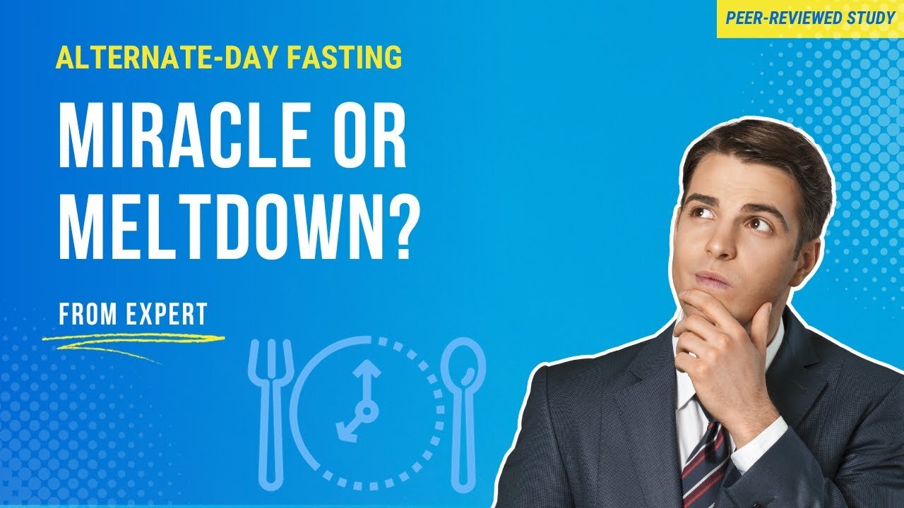 Alternate-Day Fasting: Miracle or Meltdown? Side Effects Revealed | Peer-Reviewed Study