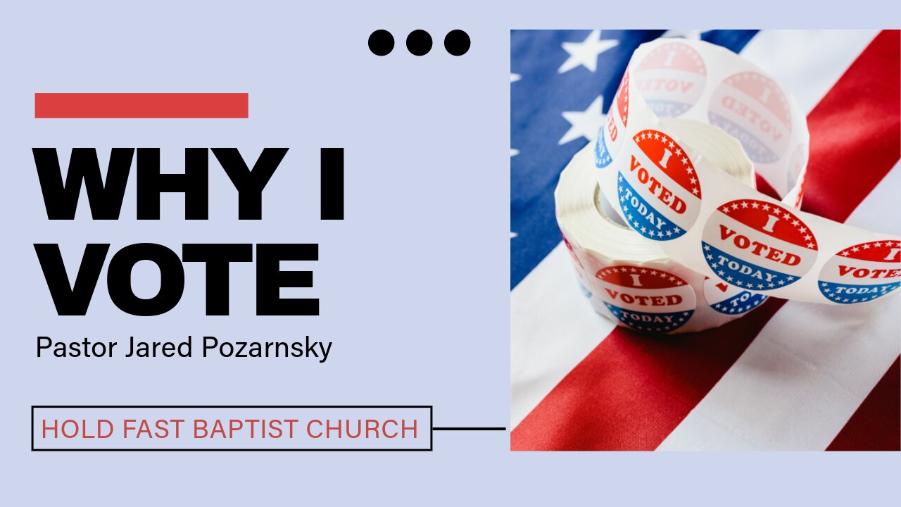 Why I Vote | Pastor Jared Pozarnsky