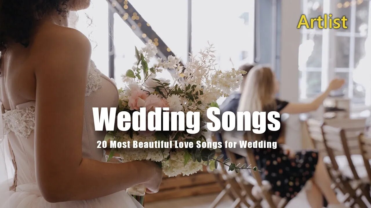 Wedding Songs | 20 Most Beautiful Love Songs for Wedding