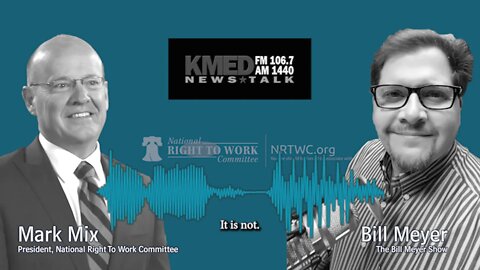 KMED's Bill Meyer: Mark Mix on Big Labor and Our Crippled Supply Chain