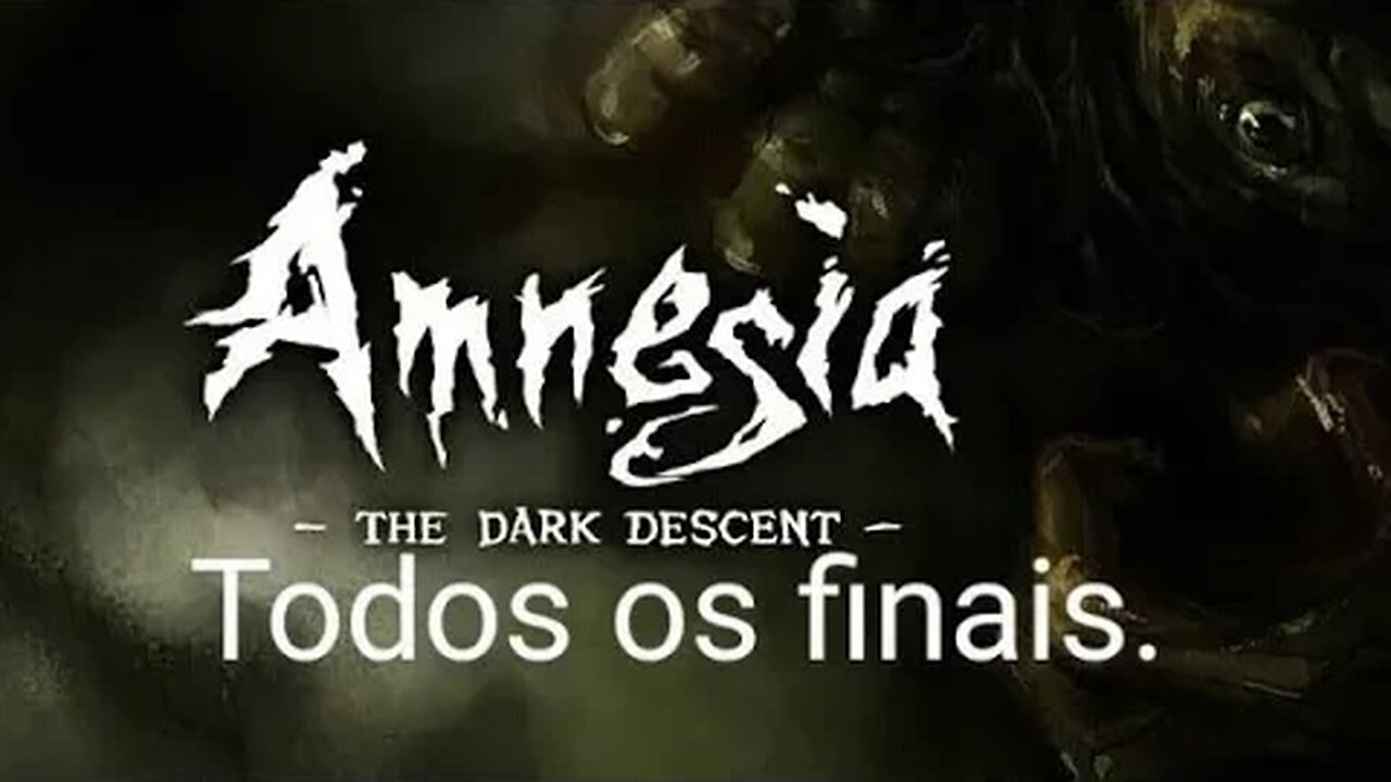 Todos os Finais de Amnesia Dark descent