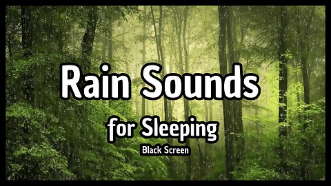 Rain Sounds for Sleeping Black Screen 12 Hours: The Secret to Relieving Stress and Sleeping Deeply