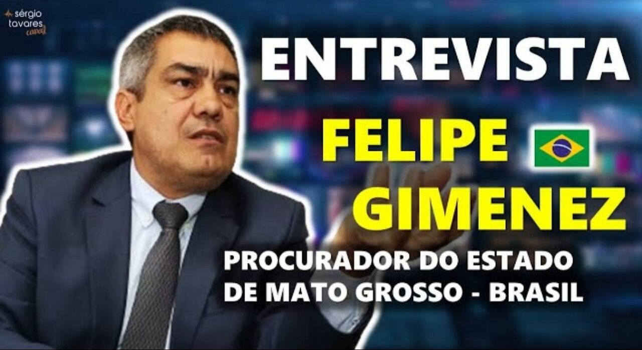 🇧🇷|​🎙𝗘𝗡𝗧𝗥𝗘𝗩𝗜𝗦𝗧𝗔: Felipe Gimenez (Procurador do Estado do Mato Grosso do Sul - Brasil)