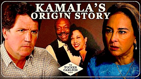 Tucker Carlson || The Shocking Origin Story Of Kamala Harris !!