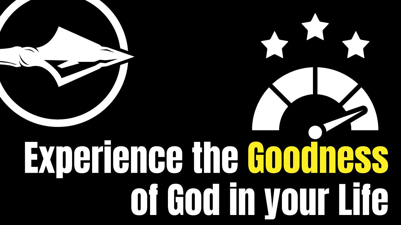 Experience the Goodness of God in your Life | Pastor Anthony Thomas