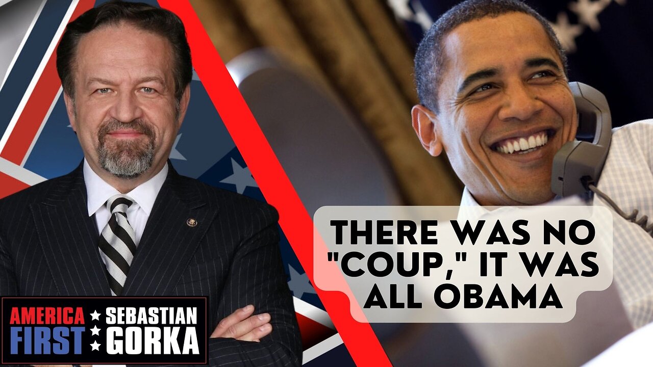 There was no "coup," it was all Obama. Lee Smith with Sebastian Gorka on AMERICA First
