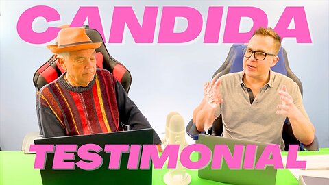 Incredible Candida Testimonials