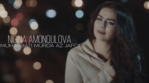 Nigina Amonqulova - Muhabbati murda az jafo