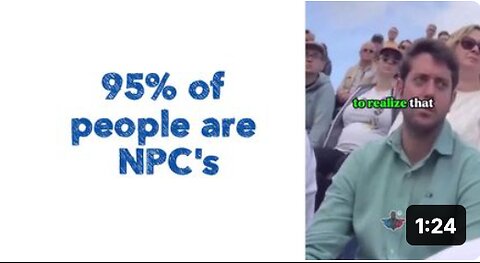 95% of people are NPC's