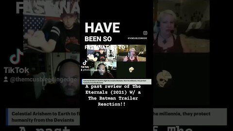 Clip #19 of a past review of the Eternals (2021) W/ a The Batman Trailer Reaction!! #thebatman