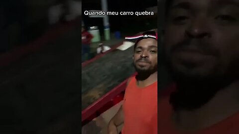 QUANDO MEU CARRO QUEBRA #memes #viral #shorts