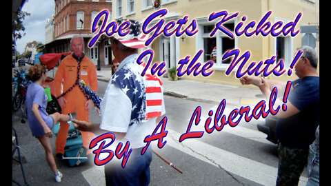 Joe Gets Kicked In The Nuts! By A Liberal!