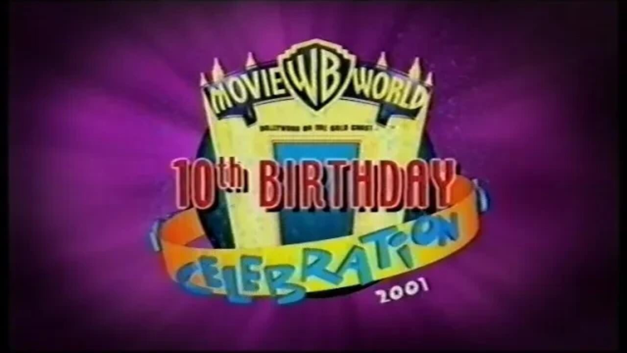 Promo - Warner Bros. Movie World: 10th Birthday Celebration 2001