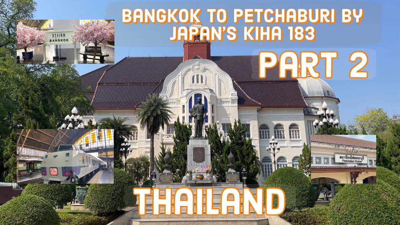 Kiha 183 Excursion Train to Phra Nakhon Khiri Fair in Phetchaburi Part 2 - Thailand 2023