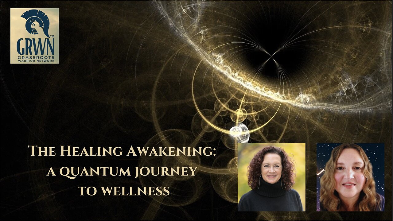 The Healing Awakening, A Quantum Journey to Wellness