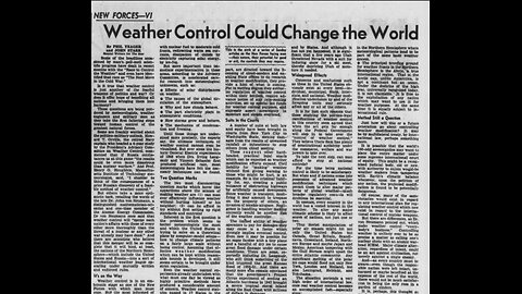 Weather control (or influencing the weather) could change the world. 1958 article daily star