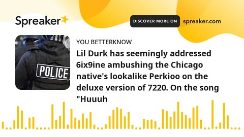 Lil Durk has seemingly addressed 6ix9ine ambushing the Chicago native's lookalike Perkioo on the del