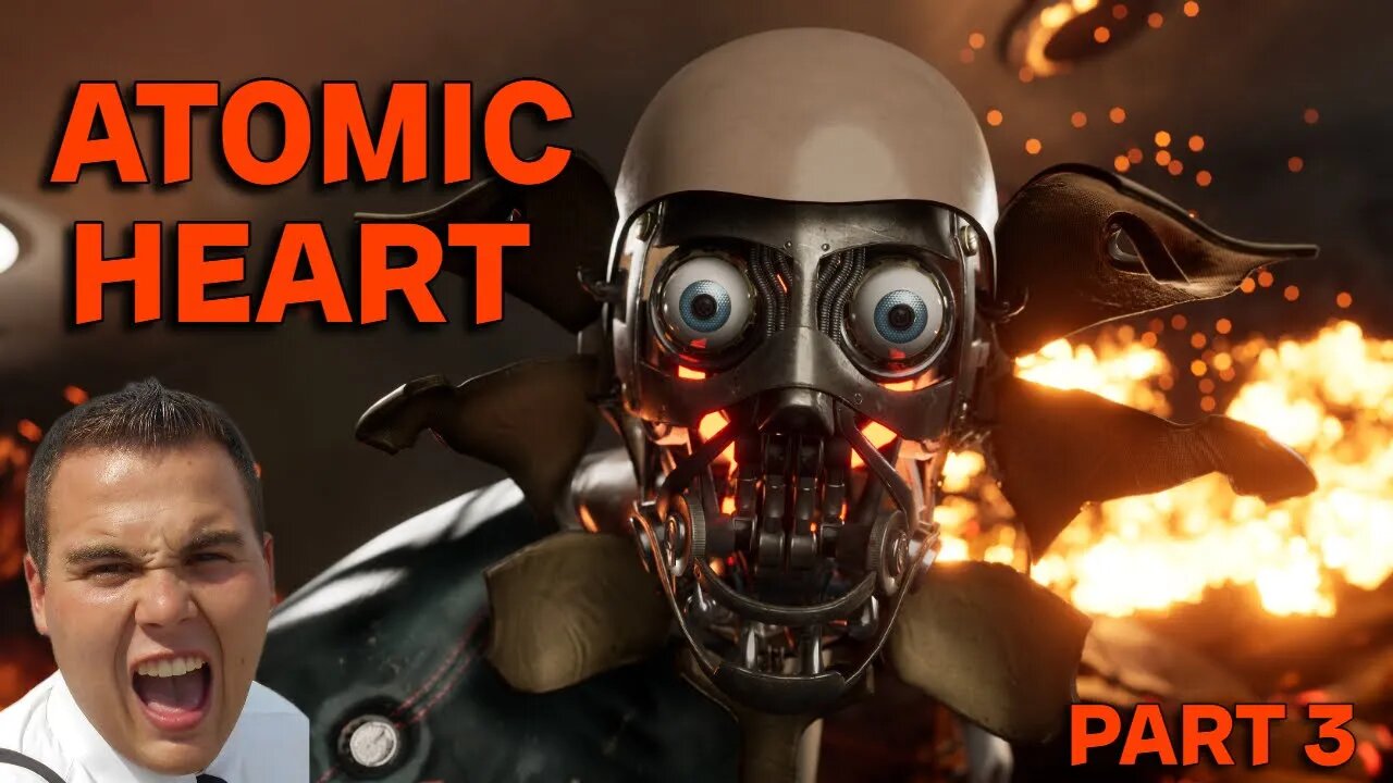 Atomic Heart Part 3