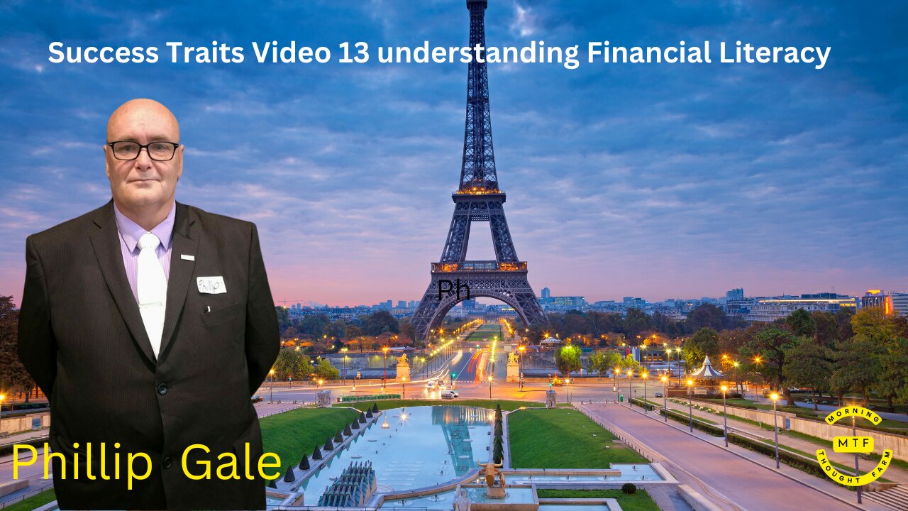 Success Traits Video 13, Understanding Financial Literacy