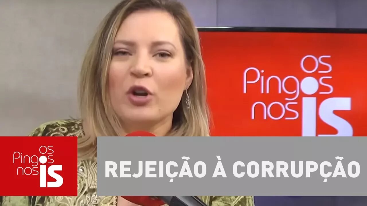 Joice: Rejeição à corrupção, sempre! Rejeição à politica, nunca!