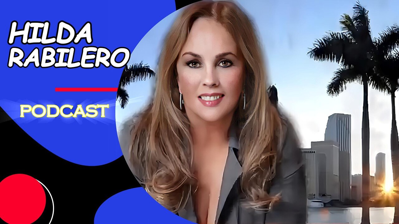 PODCAST CON HILDA RABILERO