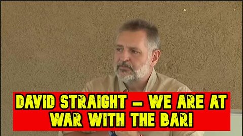 David Straight – We Are At War With The Bar!