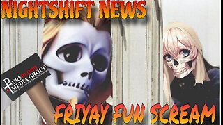 NIGHTSHIFT NEWS WITH HANDY AND MISS DA- FRIYAY FUN SCREAM! CLIPS, SHORTS, AND MORE