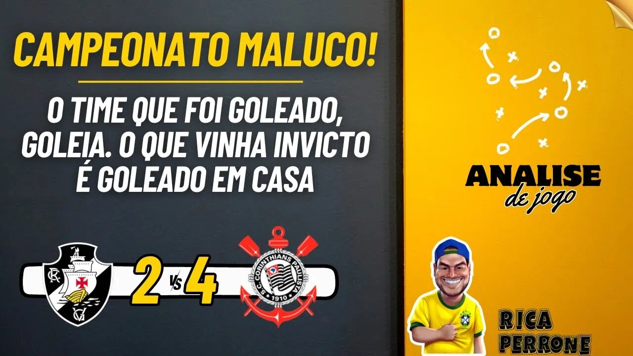 Timão goleia e respira aliviado. Vasco se complica