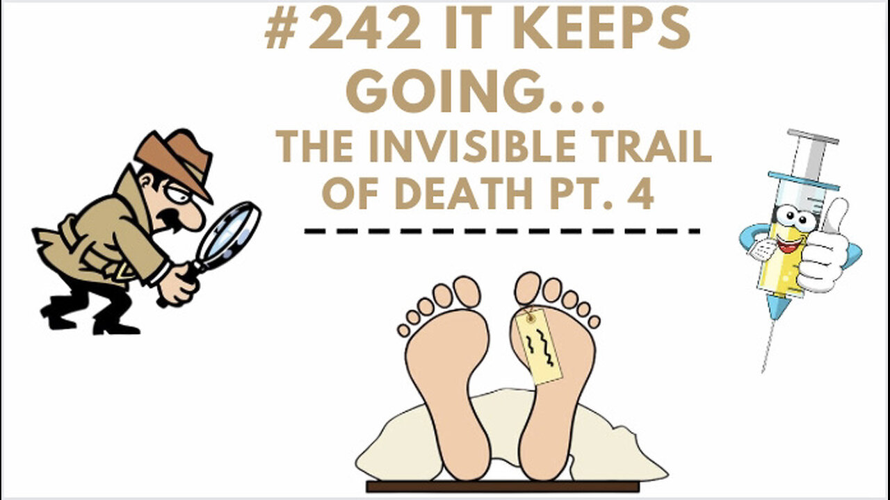 #242 It Keeps Going... (Invisible Trail Of Death pt. 4)