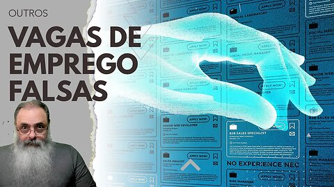 FENÔMENO da VAGA de EMPREGO FALSA toma conta do MERCADO de TRABALHO AMERICANO, mas tem AQUI TAMBÉM?