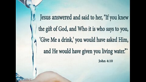 John 4 Read and Explained