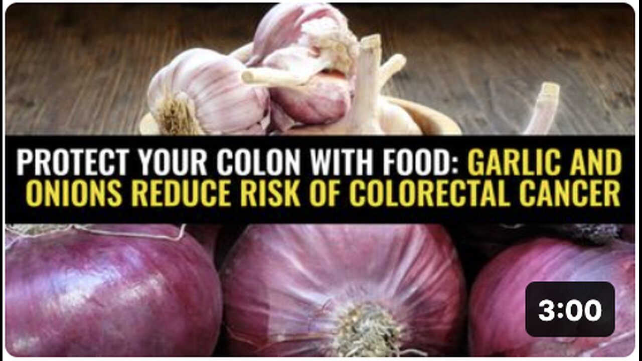 Protect your colon with food: Garlic and onions reduce risk of colorectal cancer