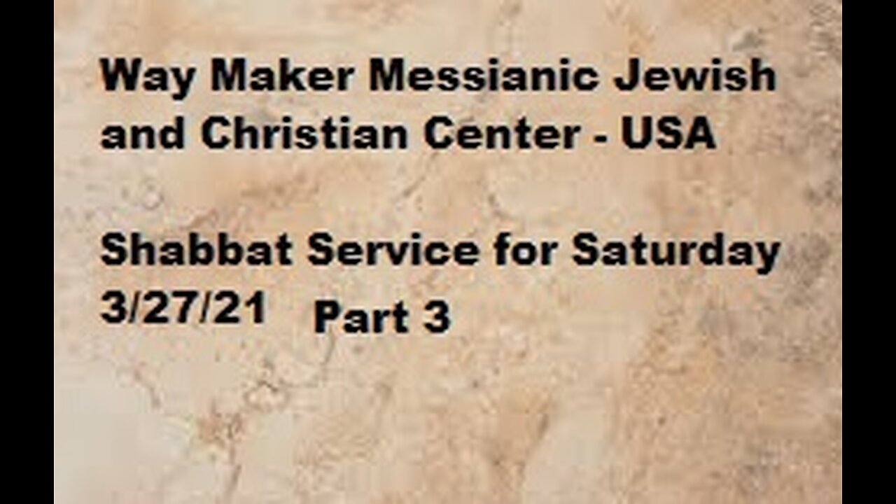 Parashat Tzav- Shabbat Service for 3.27.21 - Part 3