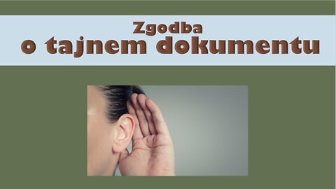 Zgodba o TAJNEM DOKUMENTU