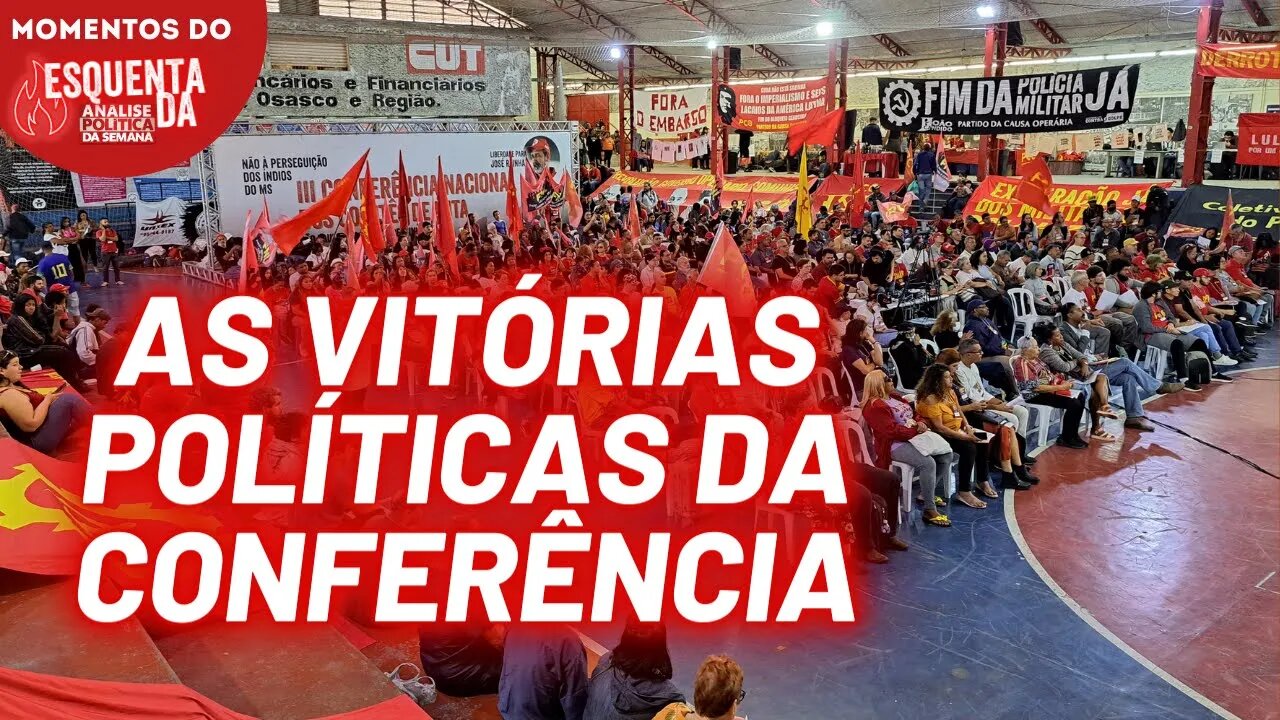 Conferência Nacional dos comites de luta | Momentos do Esquenta da Análise Política da Semana