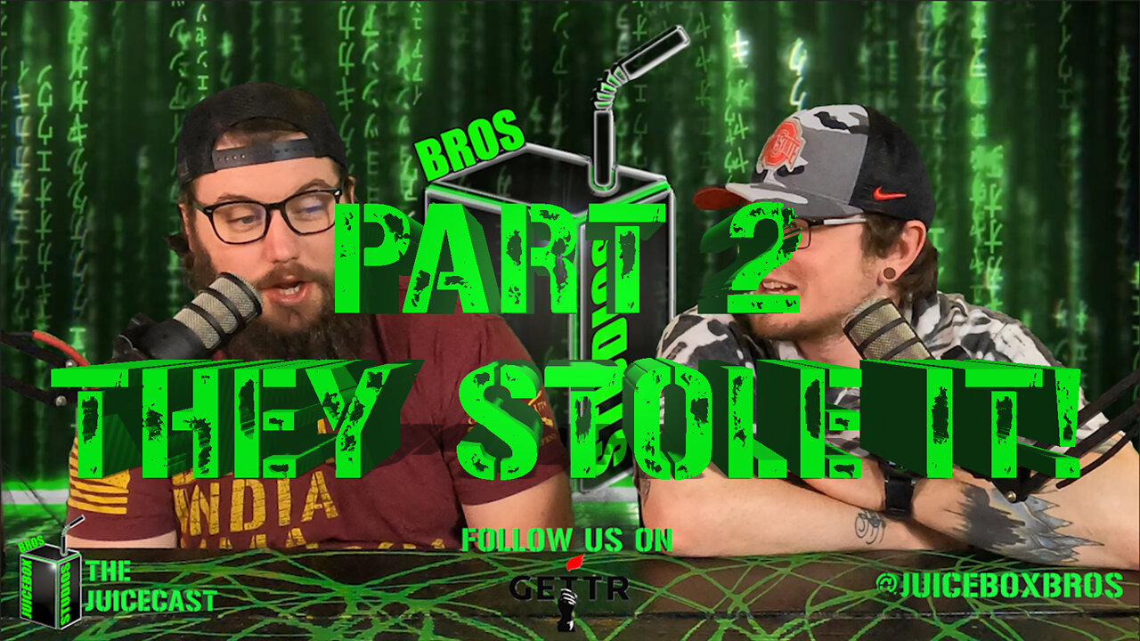 They Stole the Election and They Will Do it Again! | Podcast | Part 2