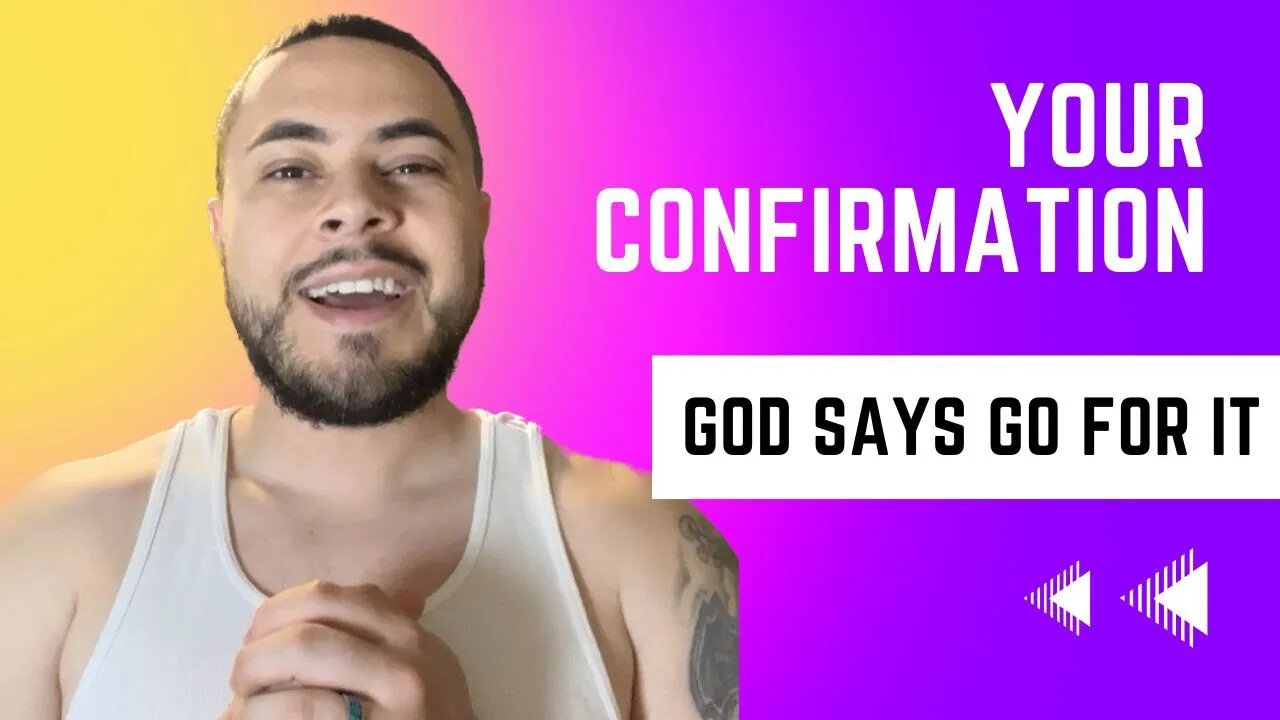 Godβs Confirmation For You ππΌπ