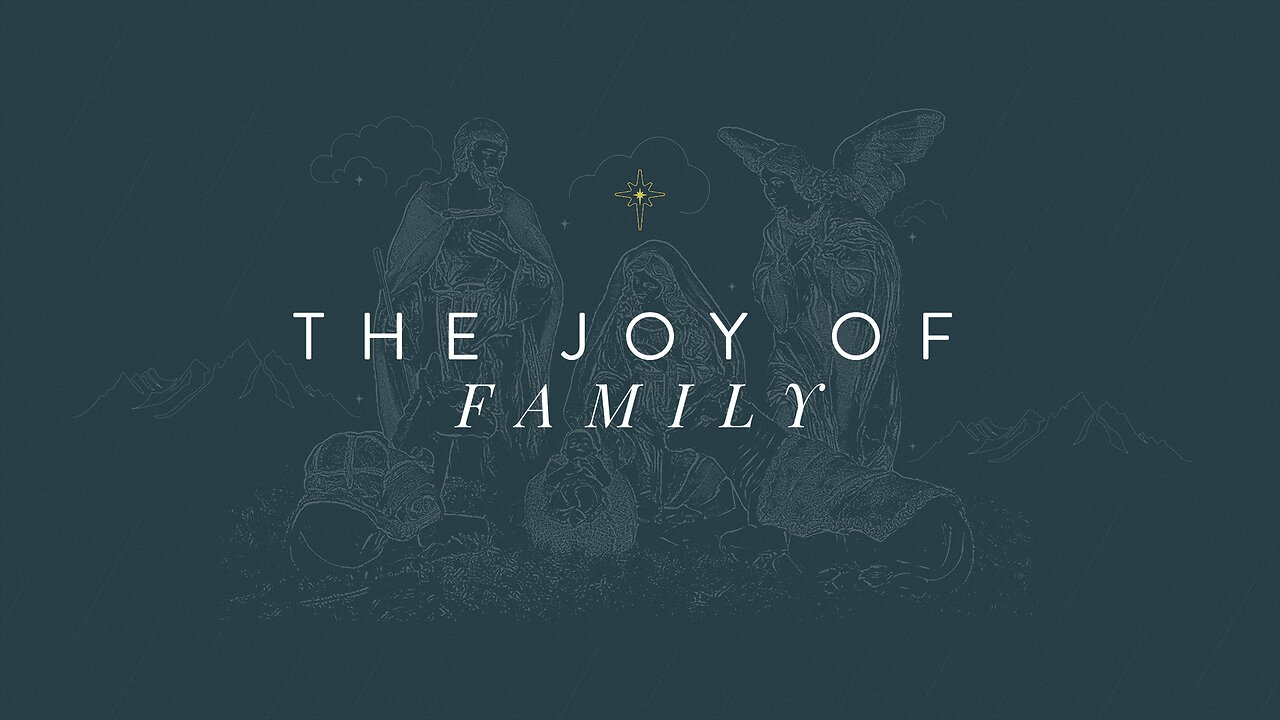 The Joy of Family