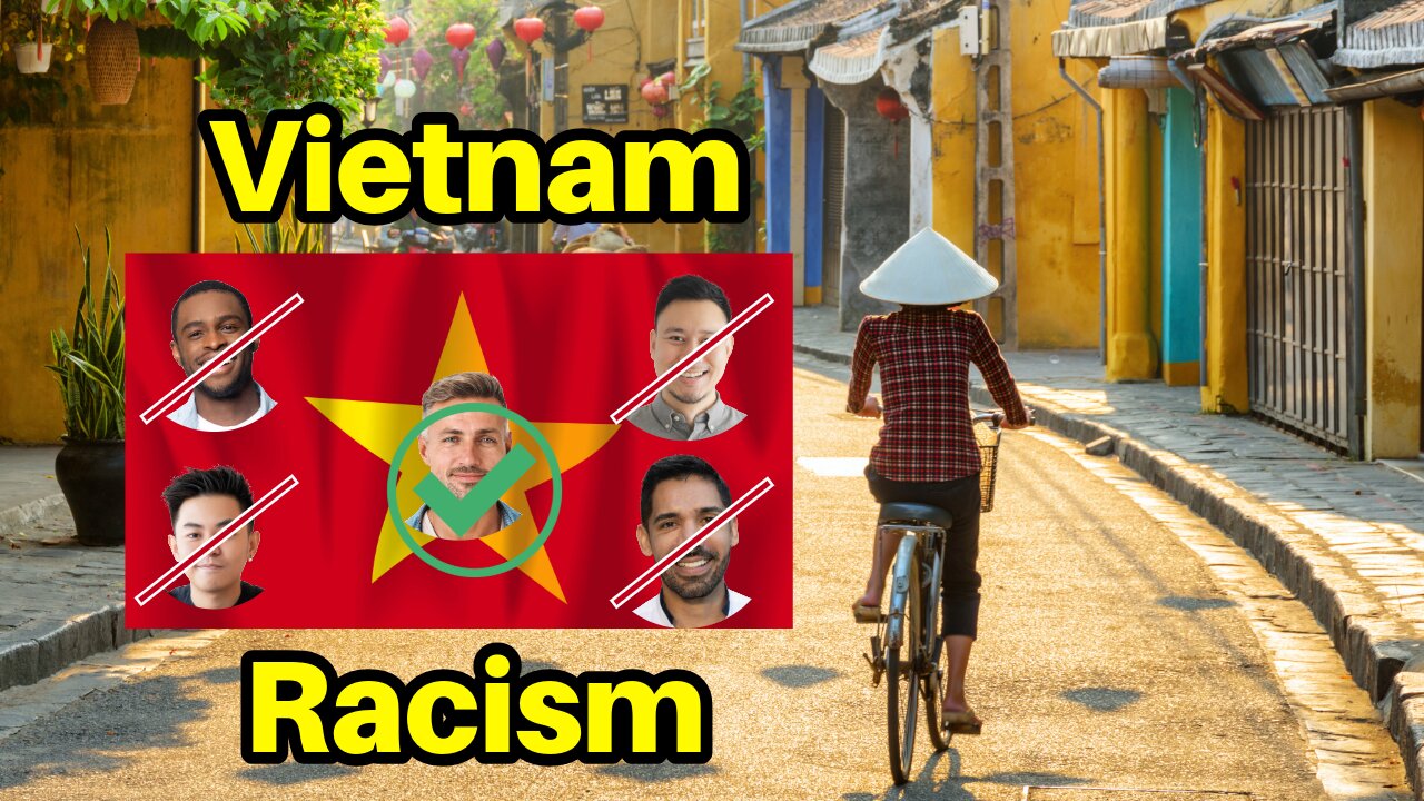 🇻🇳 ❌ Is Vietnam Racist? The Truth About Foreigners and Asian Discrimination