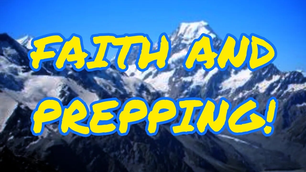 How Faith Lead Me To Prepping!