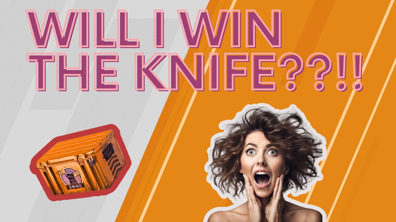 Did I WIN a knife? :O !