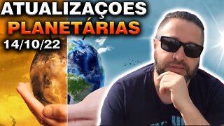 Atualizações Planetárias 14-10-2022